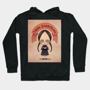 Wednesday Addams I hate everything Hoodie